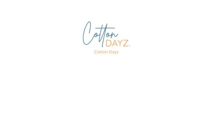 Cotton Dayz